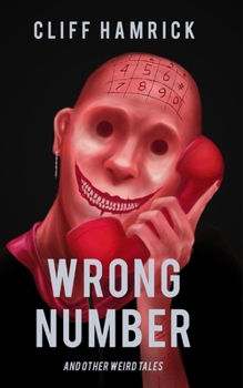 Paperback Wrong Number: And Other Weird Tales Book