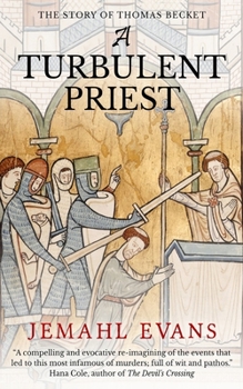 Paperback A Turbulent Priest: The Story of Thomas Becket Book