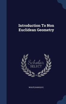Hardcover Introduction To Non Euclidean Geometry Book