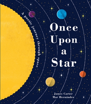 Hardcover Once Upon a Star: A Poetic Journey Through Space Book