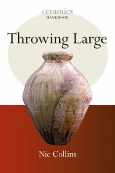 Paperback Throwing Large (Ceramics Handbook) Book