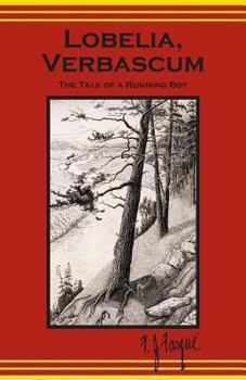 Lobelia Verbascum: The Tale of a Running Boy