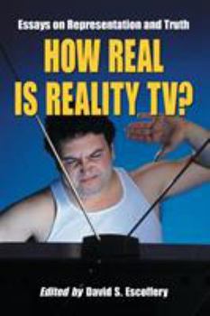 Paperback How Real Is Reality TV?: Essays on Representation and Truth Book