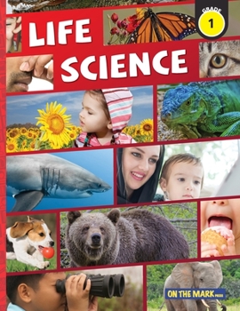 Paperback Life Science Grade 1: Needs & Characteristics of Living Things & Exploring Senses: Needs & Characteristics of Living Things Book