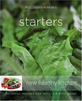 Williams-Sonoma New Healthy Kitchen: Main Dishes: Colorful Recipes for Health & Well-Being