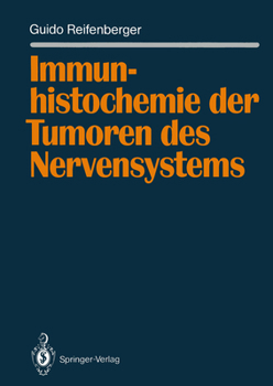 Paperback Immunhistochemie Der Tumoren Des Nervensystems [German] Book