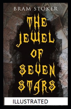 Paperback The Jewel of Seven Stars Illustrated Book