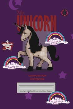 My Unicorn Primary Composition 4-7 Notebook, 102 Sheets, 6 x 9 Inch Purple Cover