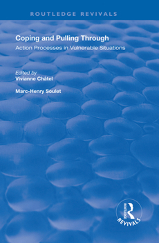 Hardcover Coping and Pulling Through: Action Processes in Vulnerable Situations Book