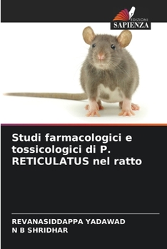 Paperback Studi farmacologici e tossicologici di P. RETICULATUS nel ratto [Italian] Book