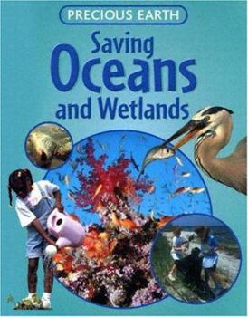Library Binding Saving Oceans and Wetlands Book
