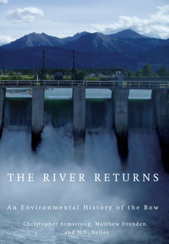 Hardcover The River Returns: An Environmental History of the Bow Book