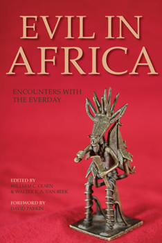 Hardcover Evil in Africa: Encounters with the Everyday Book
