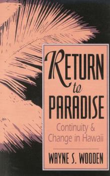 Paperback Return to Paradise: Continuity and Change in Hawaii Book