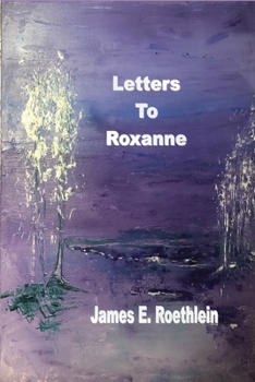 Paperback Letters To Roxanne Book