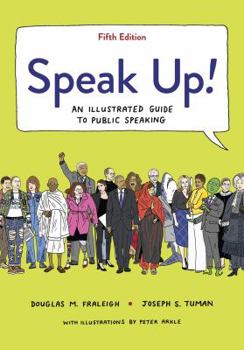 Paperback Speak Up!: An Illustrated Guide to Public Speaking Book