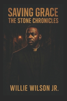 Saving Grace: The Stone Chronicles