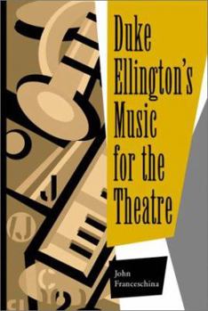 Paperback Duke Ellington's Music for the Theatre Book