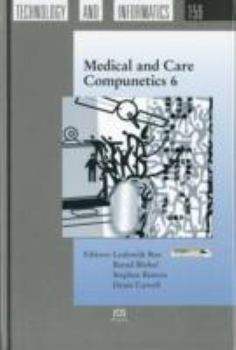 Hardcover Medical and Care Compunetics 6: Proceedings of the 7th Annual Event of the International Council on Medical and Care Compunetics; London, UK Book