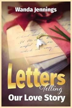 Paperback Letters Telling Our Love Story Book