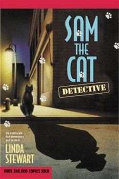 Sam The Cat Detective - Book #1 of the Sam the Cat Mystery