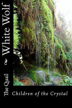 White Wolf: Children of the Crystal