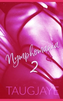 Paperback Nymphomania 2 Book