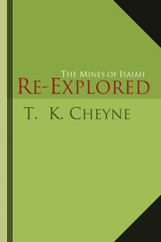 Paperback The Mines of Isaiah Re-explored Book