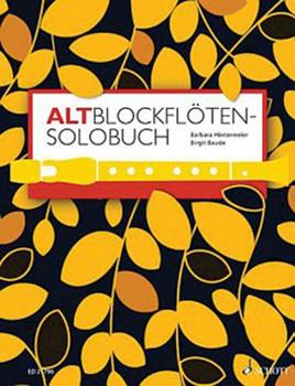 Paperback A Solo Book for Treble Recorder: 175 Solo Pieces from 8 Centuries Book