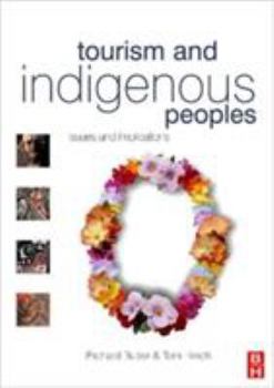 Paperback Tourism and Indigenous Peoples Book