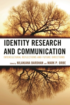 Paperback Identity Research and Communication: Intercultural Reflections and Future Directions Book