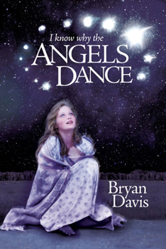 Paperback I Know Why the Angels Dance Book