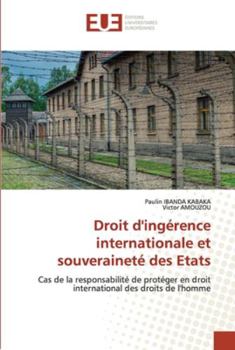 Paperback Droit d'ingérence internationale et souveraineté des Etats [French] Book