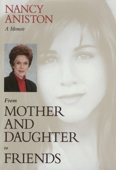 Paperback From Mother and Daughter to Friends: A Memoir Book