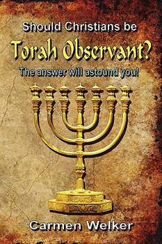 Paperback Should Christians be Torah Observant Book