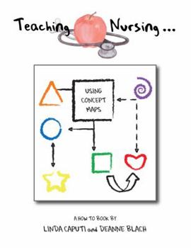 Paperback Teaching Nursing Using Concept Maps: A 'How to Book' [With CDROM] Book