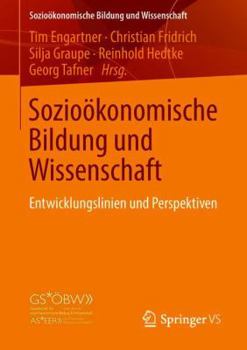 Paperback Sozioökonomische Bildung Und Wissenschaft: Entwicklungslinien Und Perspektiven [German] Book