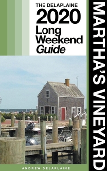 Paperback Martha's Vineyard - The Delaplaine 2020 Long Weekend Guide Book