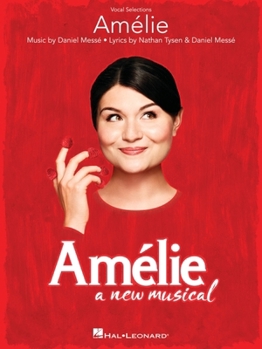 Paperback Amelie: A New Musical: Vocal Selections Book