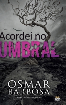 Hardcover ACORDEI NO UMBRAL (capa dura) [Portuguese] Book