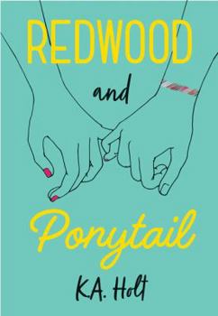 Hardcover Redwood and Ponytail: (Novels for Preteen Girls, Children's Fiction on Social Situations, Fiction Books for Young Adults, LGBTQ Books, Stori Book