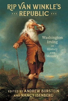 Hardcover Rip Van Winkle's Republic: Washington Irving in History and Memory Book