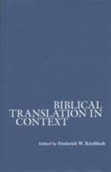 Biblical Translation In Context (Studies And Texts In Jewish History And Culture, 10) - Book  of the Joseph and Rebecca Meyerhoff Center for Jewish Studies: Studies and Texts in Jewish History and Culture