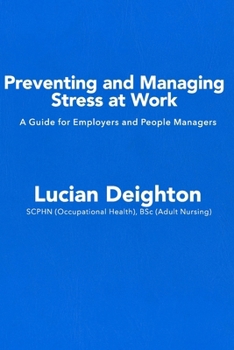 Paperback Preventing and Managing Stress at Work: A Guide for People Managers Book