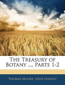 Paperback The Treasury of Botany ..., Parts 1-2 Book