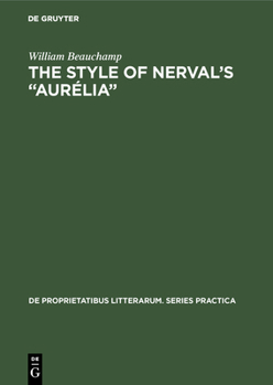 Hardcover The Style of Nerval's "Aurélia" Book
