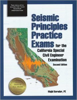 Paperback Seismic Principles Practice Exams for the California Special Civil Engineer Examination Book