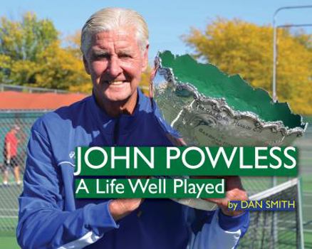 Paperback John Powless A Life Well Played Book