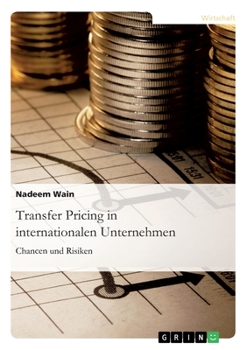 Paperback Transfer Pricing in internationalen Unternehmen. Chancen und Risiken [German] Book