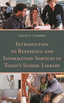 Paperback Introduction to Reference and Information Services in Today's School Library Book